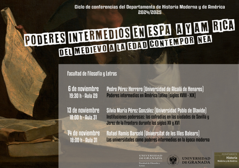 Ciclo de conferencias Poderes intermedios en España y América del medievo a la Edad Contemporánea Cartel con información sobre ciclo de conferencias del mes de noviembre 2024